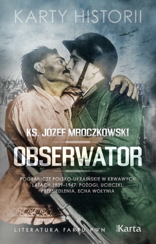 Okładka książki Obserwator ks. Józefa Mroczkowskiego, wydanie Ośrodka KARTA i PWN